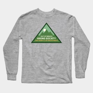 The out of breath hiking society Long Sleeve T-Shirt